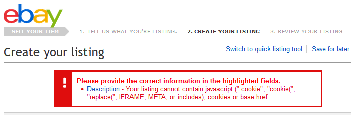 eBay disallows certain strings in the item description when a listing is created, but this week's attacks demonstrate that this security measure is insufficient.